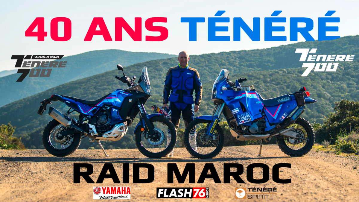 RAID MAROC TÉNÉRÉ 700 / 6-12 OCTOBRE 2023